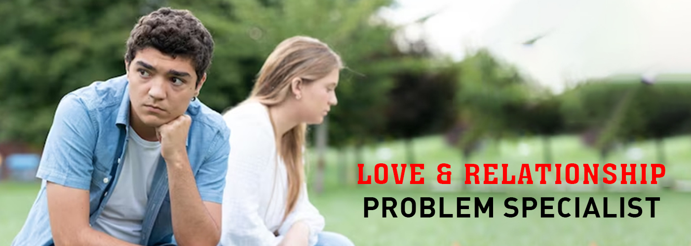 Love Problem Specialist in Texas